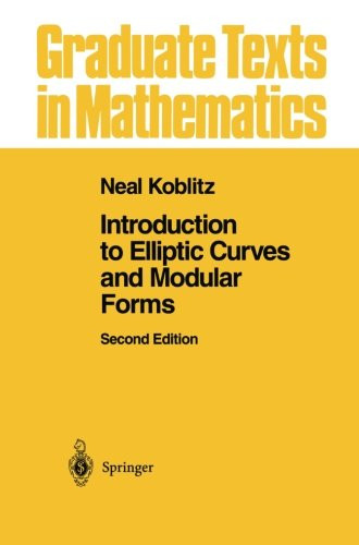 Introduction to Elliptic Curves and Modular Forms