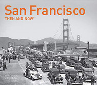 San Francisco: Then and Now