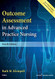 Outcome Assessment in Advanced Practice Nursing 4e