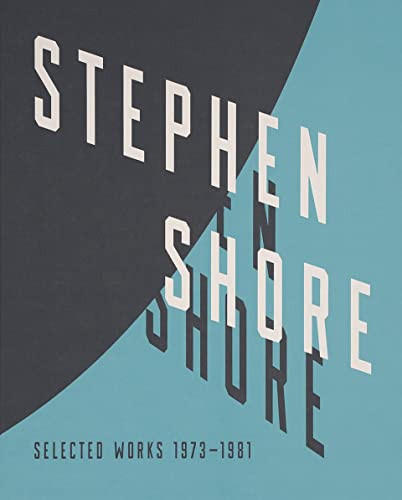 Stephen Shore: Selected Works 1973-1981