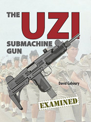 UZI Submachine Gun Examined