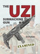 UZI Submachine Gun Examined