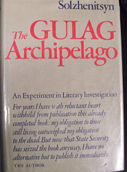 Gulag Archipelago 1918-1956: An Experiment in Literary Investigation