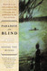 Paradise of the Blind: A Novel