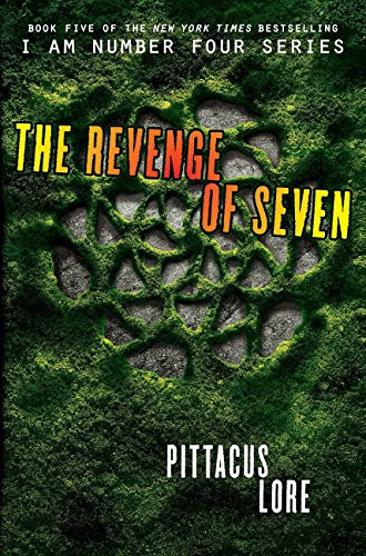 Revenge of Seven (Lorien Legacies)
