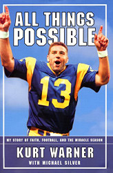 All Things Possible: My Story of Faith Football and the Miracle Season