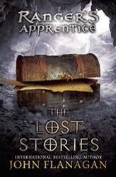 Lost Stories: Book 11 (Ranger's Apprentice)