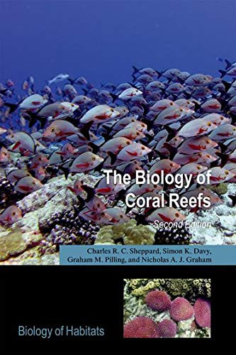 Biology of Coral Reefs (Biology of Habitats Series)