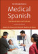 Introduction to Medical Spanish: Communication and Culture
