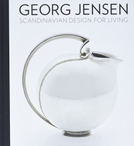 Georg Jensen: Scandinavian Design for Living