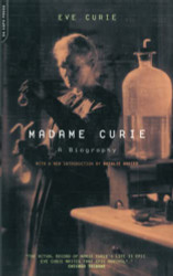 Madame Curie: A Biography