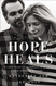 Hope Heals: A True Story of Overwhelming Loss and an Overcoming Love