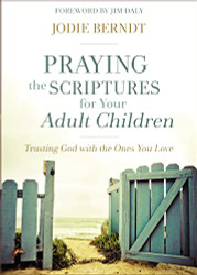 Praying the Scriptures for Your Adult Children