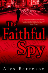 Faithful Spy: A Novel