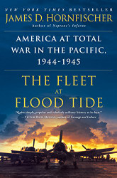 Fleet at Flood Tide: America at Total War in the Pacific 1944-1945