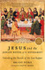 Jesus and the Jewish Rts f the Eucharist: Unlcking the Secrets