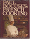Paul Bocuse's French Cooking
