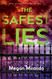 Safest Lies