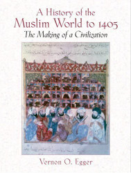 History Of The Muslim World To 1405