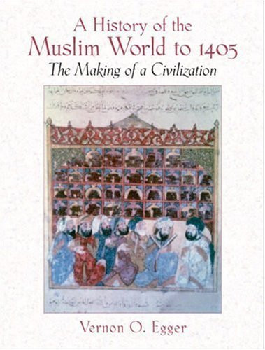 History Of The Muslim World To 1405