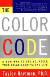 Color Code: A New Way to See Yourself Your Relationships and Life