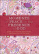Moments of Peace in the Presence of God Paisley ed.