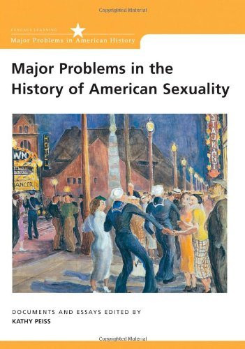 Major Problems In The History Of American Sexuality