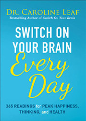 Switch On Your Brain Every Day: 365 Readings for Peak Happiness