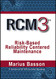 RCM3: Risk-Based Reliability Centered Maintenance