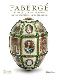 Faberge: Treasures of Imperial Russia: Faberge Museum St. Petersburg