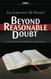 Beyond Reasonable Doubt!: Evidence for the Truth of Christianity