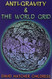 Anti-Gravity and the World Grid