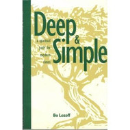 Deep and Simple: A Spiritual Path for Modern Times