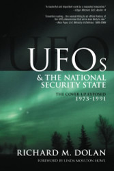 UFOs and the National Security State: The Cover-Up Exposed 1973-1991