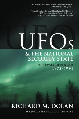 UFOs and the National Security State: The Cover-Up Exposed 1973-1991