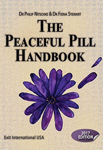 Peaceful Pill Handbook 2017 Edition