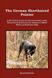 German Shorthaired Pointer: a Hunter's Guide
