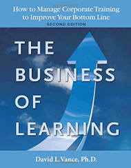 Business of Learning 2nd Ed.
