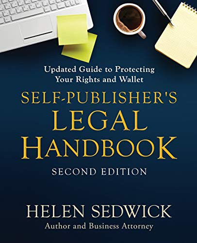 Self-Publisher's Legal Handbook: Updated Guide to Protecting Your