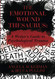 Emotional Wound Thesaurus: A Writer's Guide to Psychological Trauma