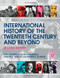 International History Of The Twentieth Century And Beyond