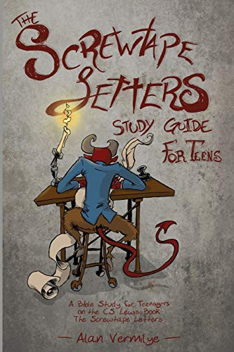Screwtape Letters Study Guide for Teens
