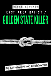 Case Files of the East Area Rapist/Golden State Killer