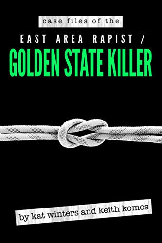 Case Files of the East Area Rapist/Golden State Killer