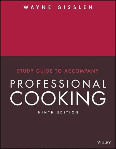 Study Guide to accompany Professional Cooking