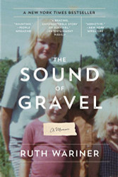Sound of Gravel: A Memoir