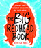 Big Redhead Book: Inside the Secret Society of Red Hair