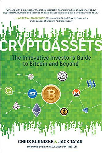 Cryptoassets: The Innovative Investor's Guide to Bitcoin and Beyond