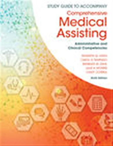 Study Guide for Lindh/Tamparo/Dahl/Morris/Correa's Comprehensive Medical Assisting