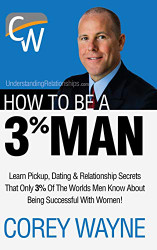 How to Be a 3% Man Winning the Heart of the Woman of Your Dreams